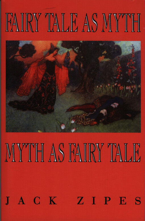 Fairy tale as myth, myth as fairy tale