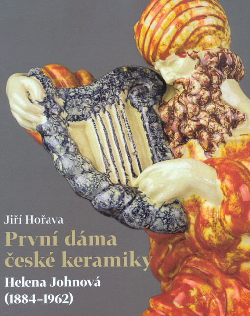 První dáma české keramiky - Helena Johnová (1884-1962)