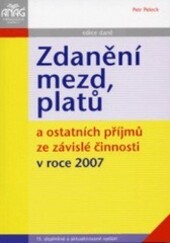 Zdanění mezd, platů a ostatních příjmů ze závislé činnosti v roce 2007