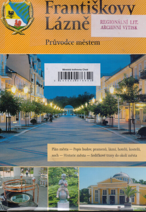 Františkovy Lázně :průvodce městem