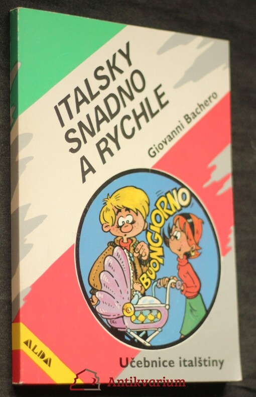 Italsky snadno a rychle : [učebnice italštiny]