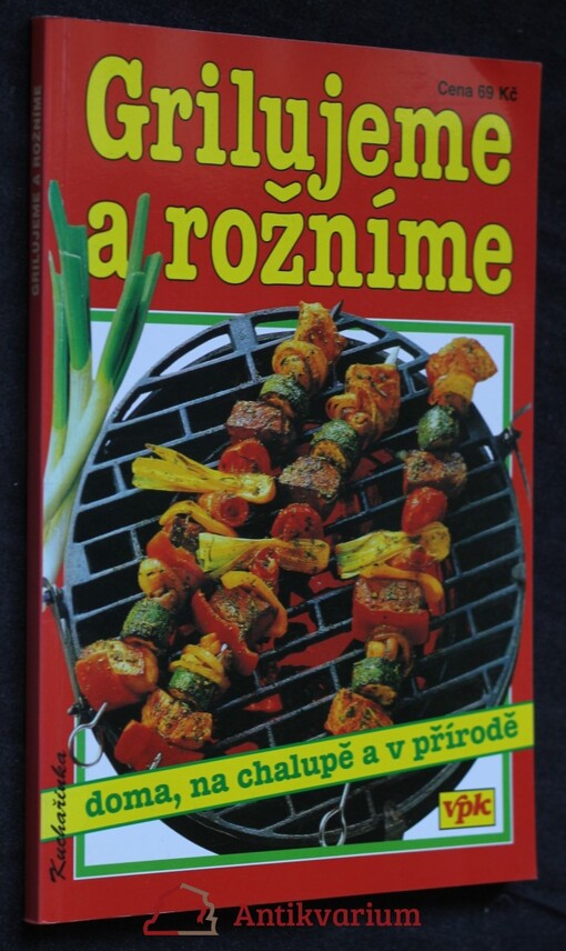 Grilujeme a rožníme
