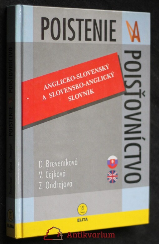 ![CDATA[Poistenie a poisťovníctvo, anglicko-slovenský a slovensko-anglický slovník ]]