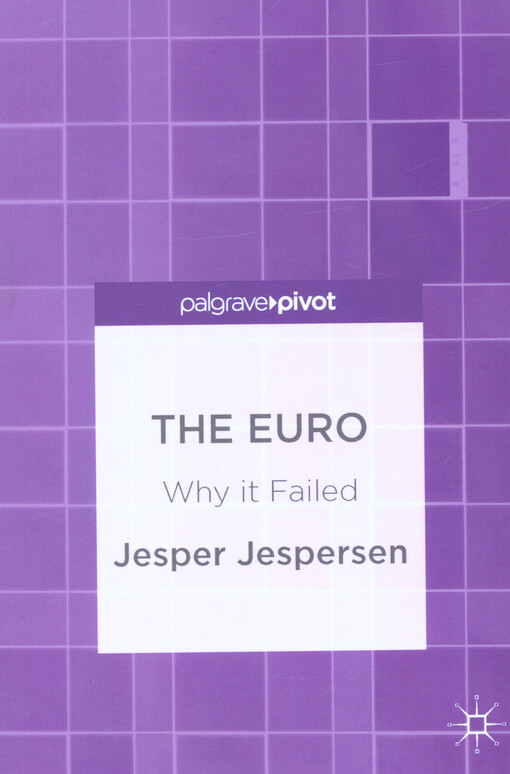 The Euro : why it failed