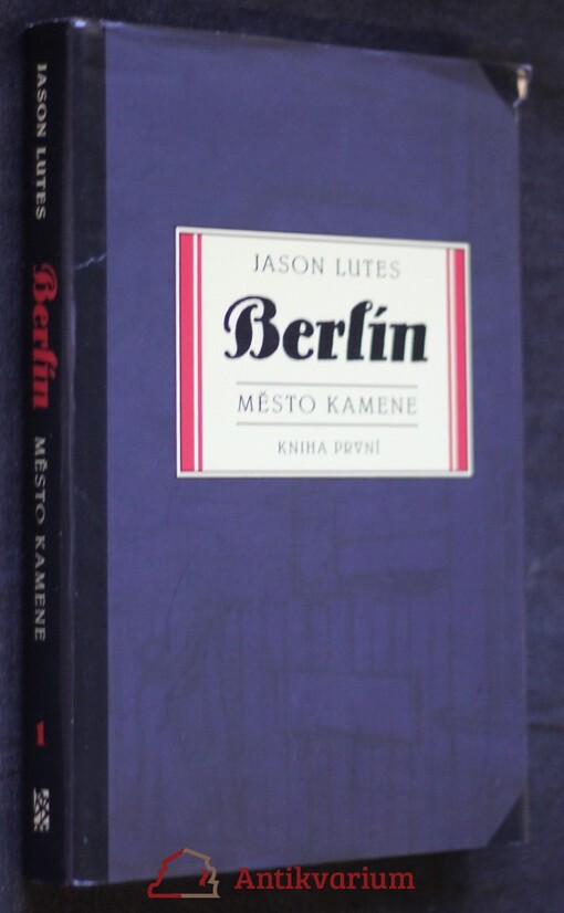 Berlín. Město kamene, Město kamene