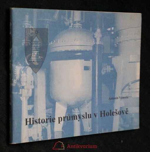 Historie průmyslu v Holešově