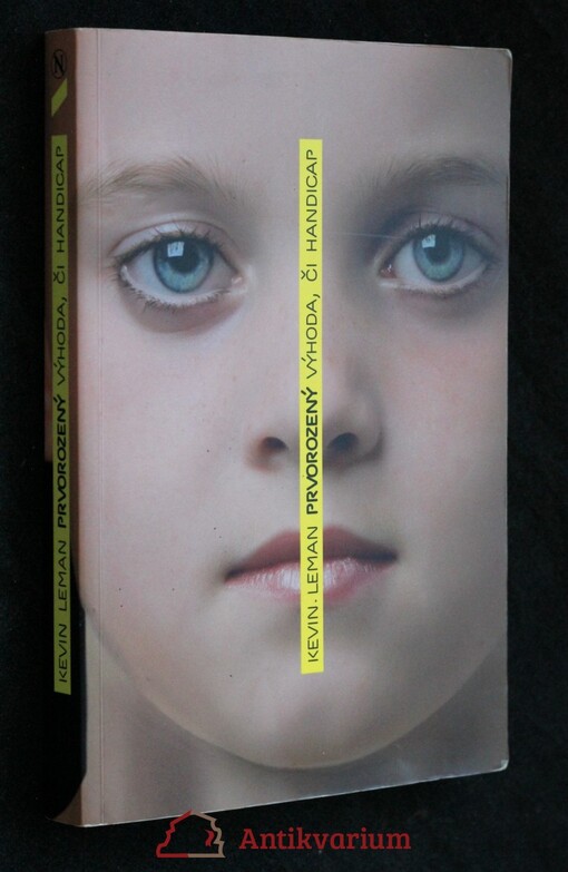 Prvorozený : výhoda, či handicap