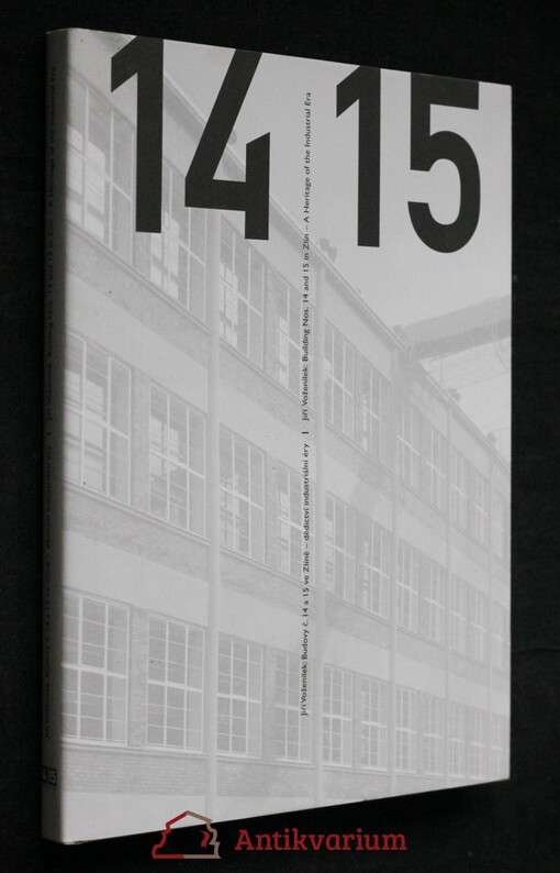 ![CDATA[Jiří Voženílek: budovy č. 14 a 15 ve Zlíně - dědictví industriální éry]]