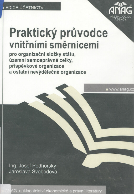 Praktický průvodce vnitřními směrnicemi pro organizační složky státu, územní samosprávné celky, příspěvkové organizace a ostatní nevýdělečné organizace