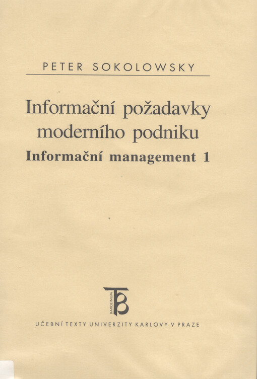 Informační management.1,Informační požadavky moderního podniku