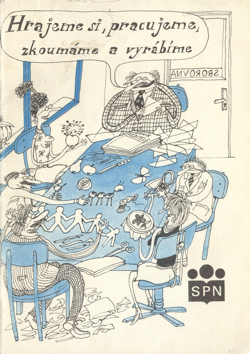 Hrajeme si, pracujeme, zkoumáme a vyrábíme :(Náměty k vyučování disciplíně technické práce na 1. stupni ZŠ)