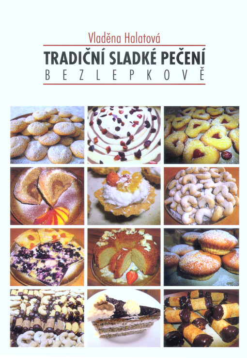 Tradiční sladké pečení bezlepkově