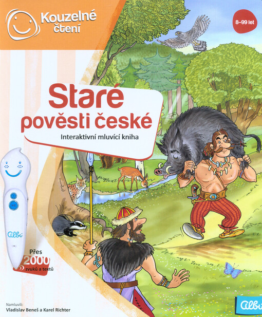 Staré pověsti české : interaktivní mluvící kniha