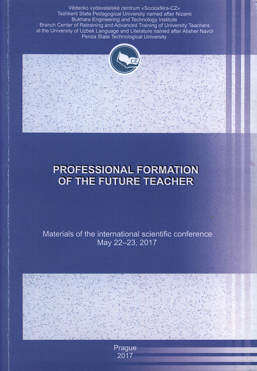 Professional Formation of the Future Teacher : materials of the ... international scientific conference on ...