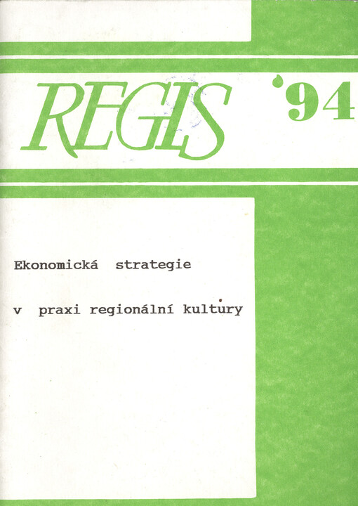 Ekonomická strategie v praxi regionální kultury