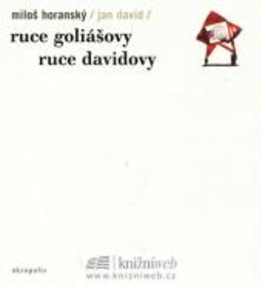 Ruce Goliášovy Ruce Davidovy