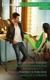 Argentinský playboy , Pravidlo k porušení