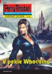 Perry Rhodan - V pekle Whocainu