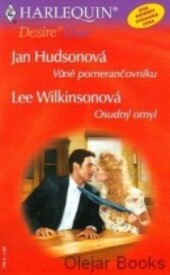 Vůně pomerančovníku , Osudný omyl