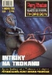 Perry Rhodan - Intriky na Trokanu