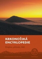 Krkonošská encyklopedie : krajina, příroda, lidé