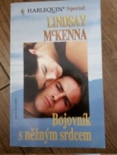 Bojovník s něžným srdcem