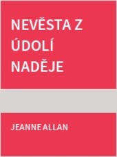 Nevěsta z Údolí naděje