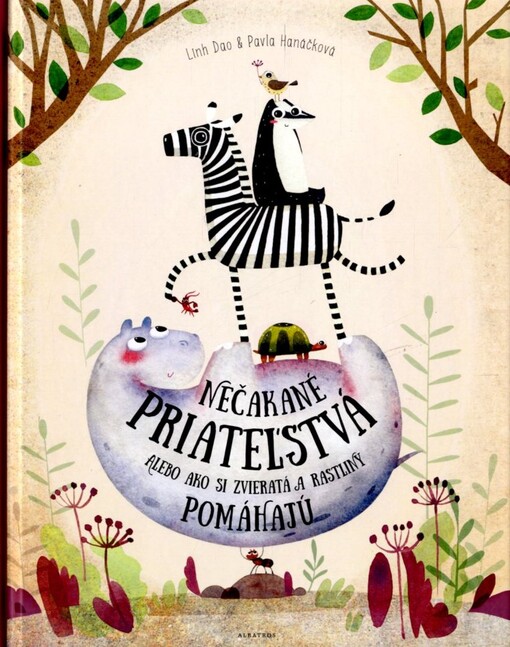 Nečakané priateľstvá, alebo, Ako si zvieratá a rastliny pomáhajú