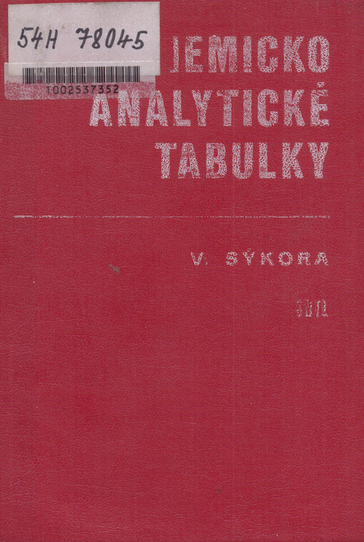 Chemickoanalytické tabulky :Určeno [též] stud. prům. a vys. škol chemických