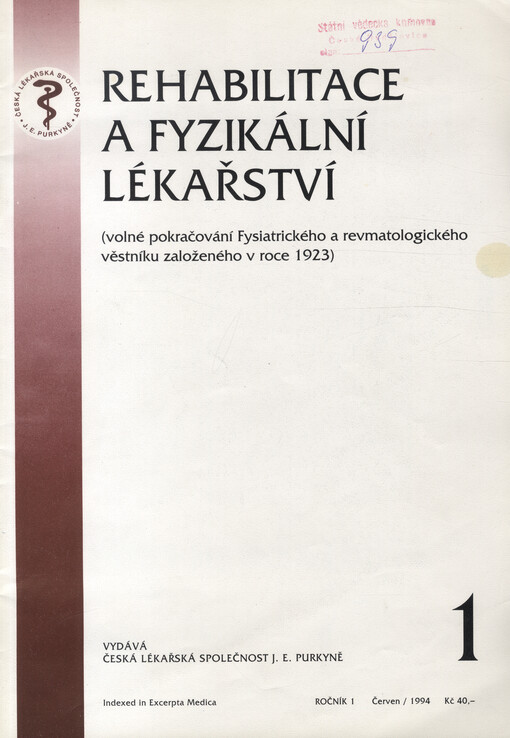 Rehabilitace a fyzikální lékařství = Rehabilitation and Physical Medicine : (volné pokračování Fysiatrického a revmatologického věstníku založeného v roce 1923)