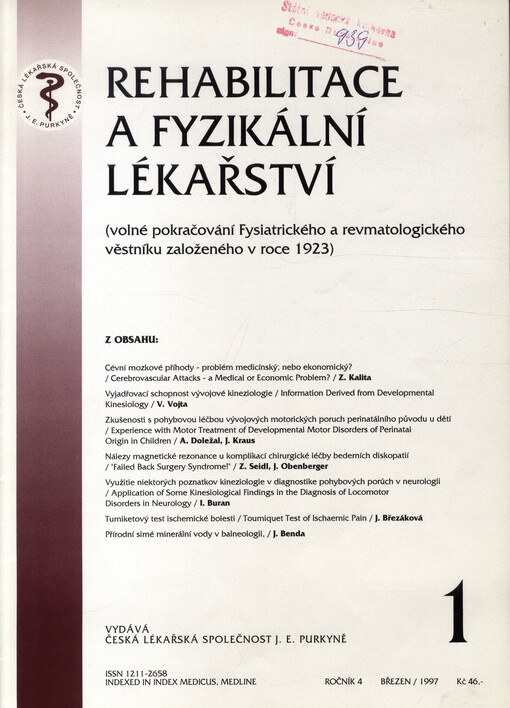 Rehabilitace a fyzikální lékařství = Rehabilitation and Physical Medicine : (volné pokračování Fysiatrického a revmatologického věstníku založeného v roce 1923)