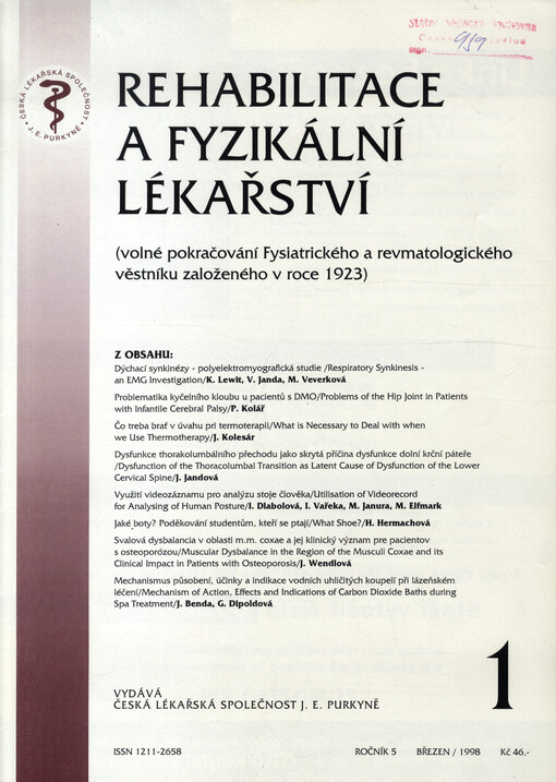 Rehabilitace a fyzikální lékařství = Rehabilitation and Physical Medicine : (volné pokračování Fysiatrického a revmatologického věstníku založeného v roce 1923)