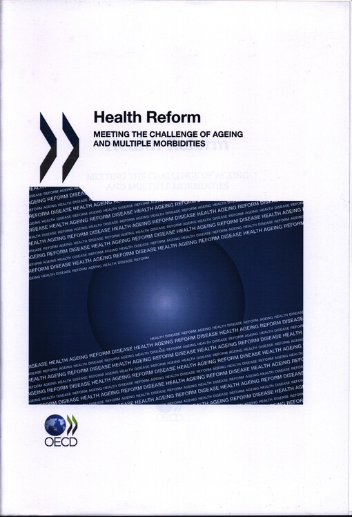 Health reform :meeting the challenge of ageing and multiple morbidities