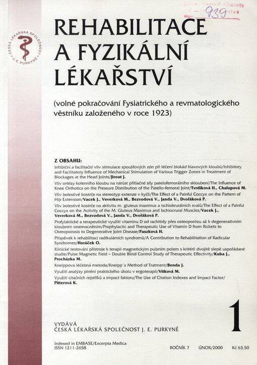 Rehabilitace a fyzikální lékařství = Rehabilitation and Physical Medicine : (volné pokračování Fysiatrického a revmatologického věstníku založeného v roce 1923)