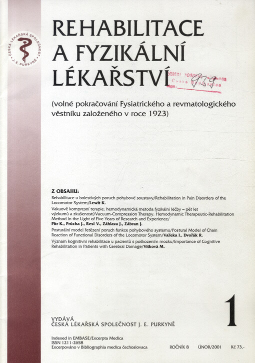 Rehabilitace a fyzikální lékařství = Rehabilitation and Physical Medicine : (volné pokračování Fysiatrického a revmatologického věstníku založeného v roce 1923)