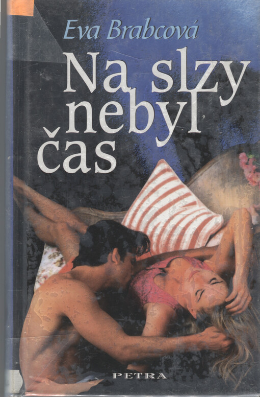 Na slzy nebyl čas