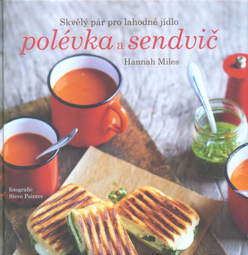 Polévka a sendvič