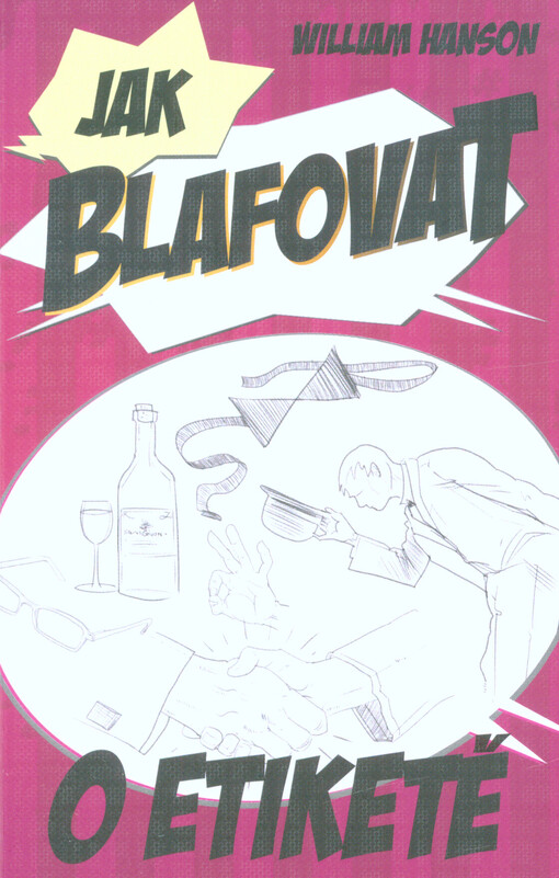 Jak blafovat o etiketě