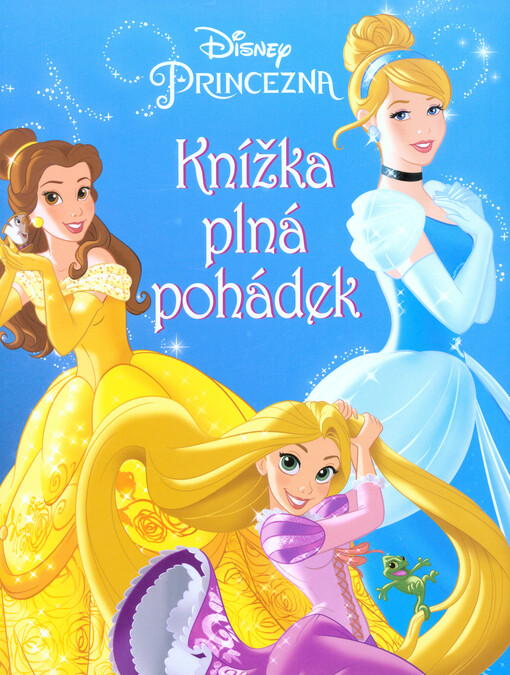 Princezna - Knížka plná pohádek