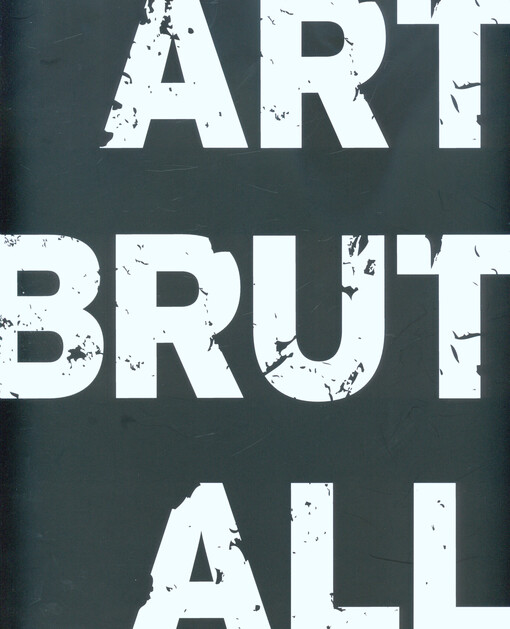Art - Brut - All