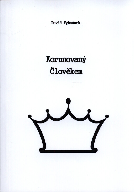 Korunovaný člověkem