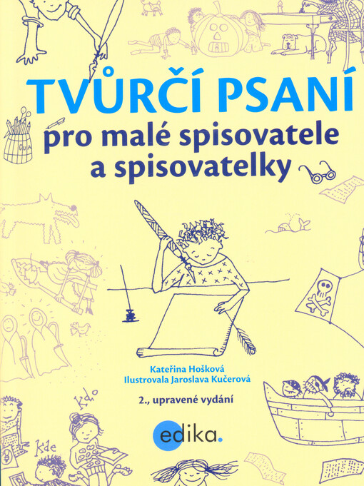 Tvůrčí psaní pro malé spisovatele a spisovatelky