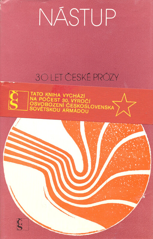 Nástup :třicet let české prózy