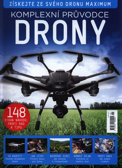 Komplexní průvodce drony : získejte ze svého dronu maximum