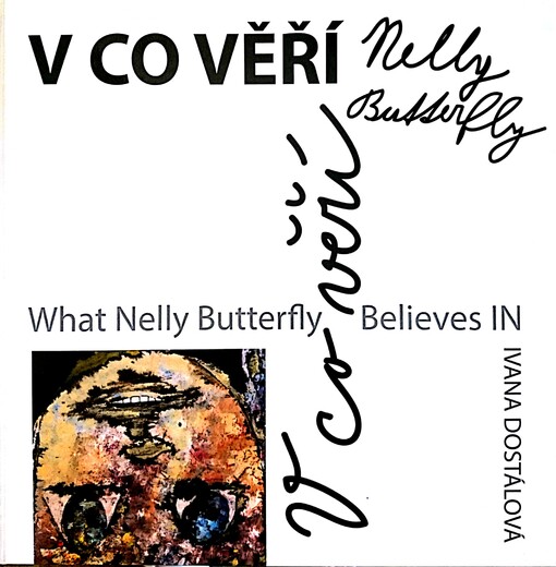 V co věří Nelly Butterfly
