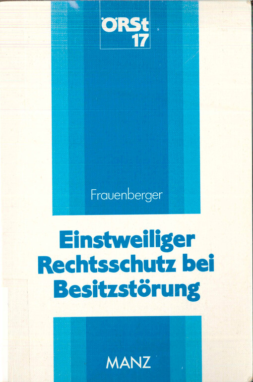Einstweiliger Rechtsschutz bei Besitzstörung