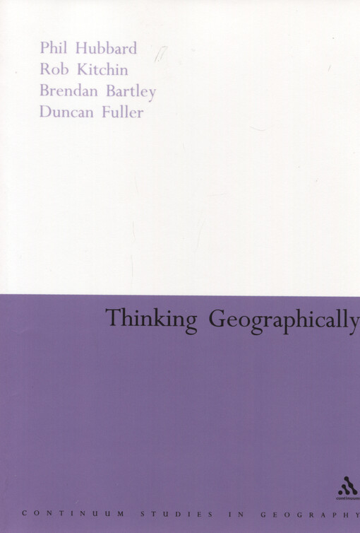 Thinking geographically : space, theory and contemporary human geography