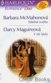 Falešná svatba, V síti lásky