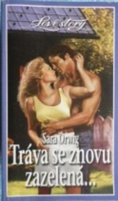 Tráva se znovu zazelená--