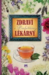 Zdraví z babiččiny lékárny